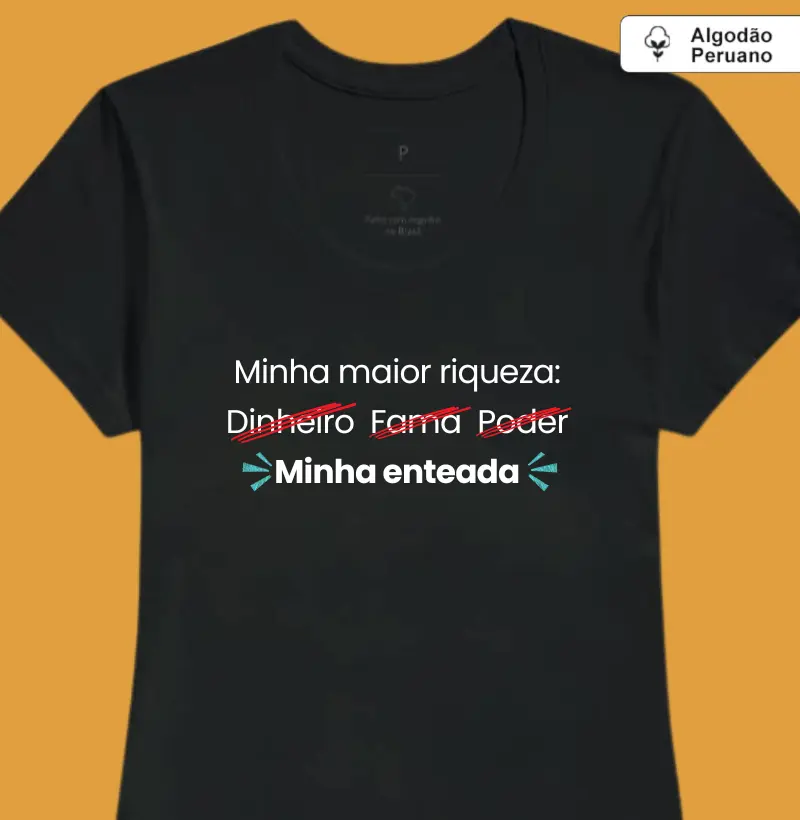 Minha maior riqueza: minha enteada (madrasta) (algodão peruano)