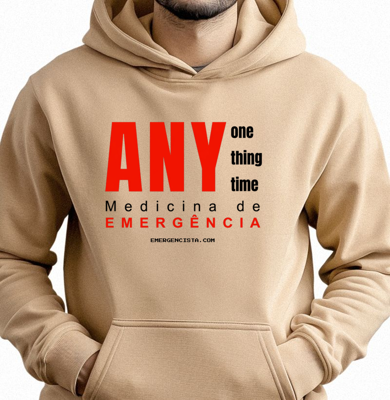 Casaco de Moletom Medicina de Emergência | ANY One ANY Thing Any Time | Conforto para Médicos Emergencistas