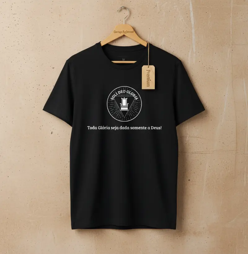 "SOLI DEO GLORIA" EXALTE A SOBERANIA E MAJESTADE DE DEUS