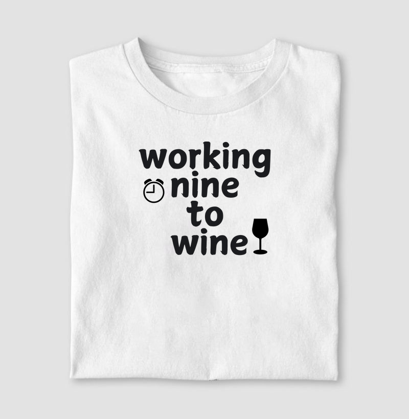 working nine to wine