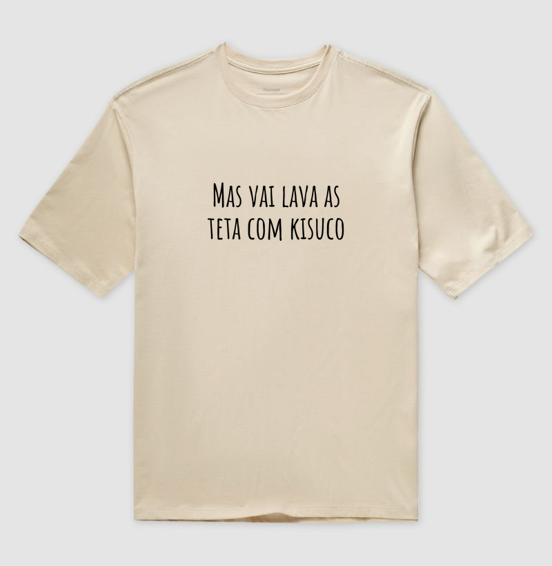 Camiseta Vai lava as teta (oversized)