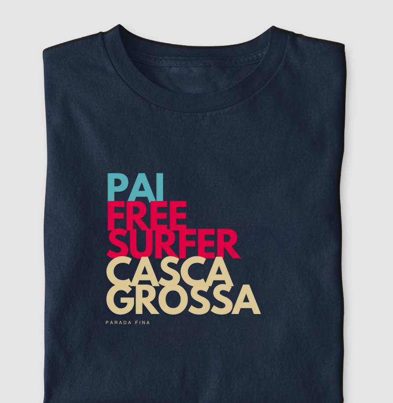 Pai FreeSurfer Casca Grossa 