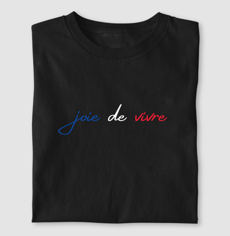 JOIE DE VIVRE