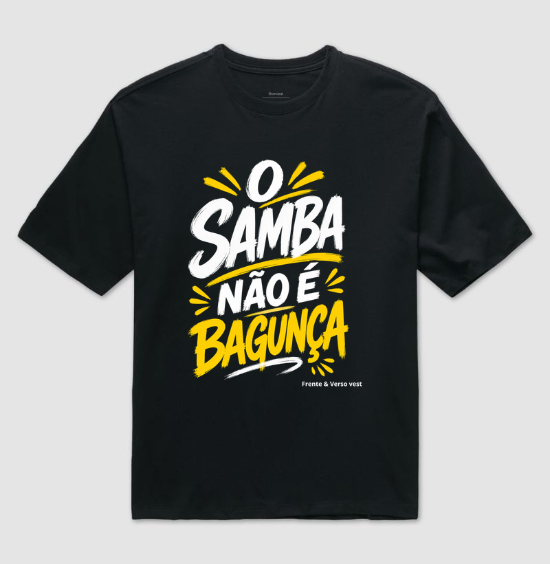 O samba não é bagunça 