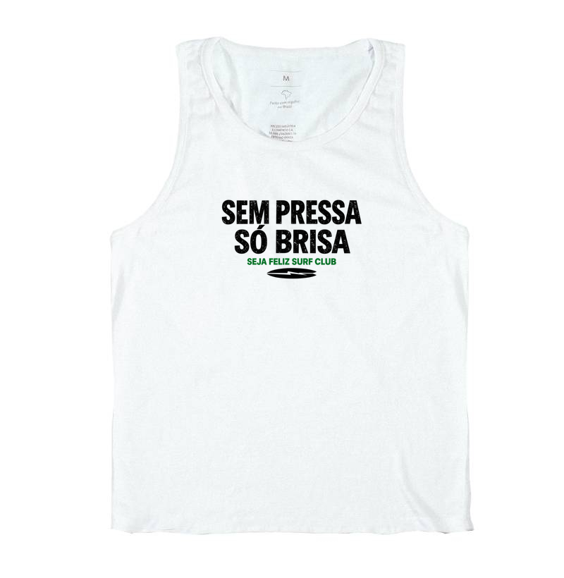 SEM PRESSA, SÓ BRISA.