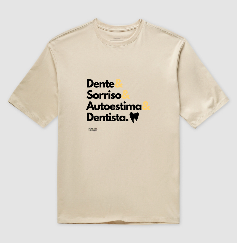 Tee "Dente&  Sorriso&  Autoestima& Dentista." Código ODO04002