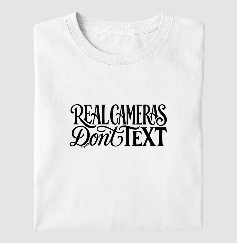 Real cameras don't text
