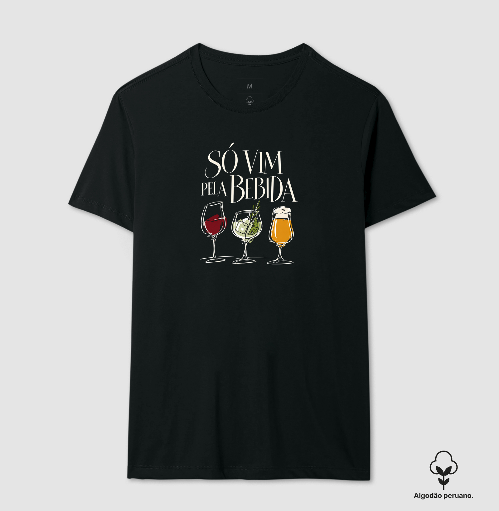 Só vim pela bebida - feminino