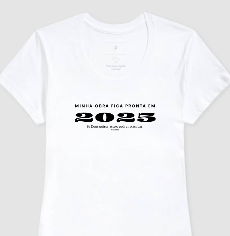 Minha obra fica pronta em 2025.