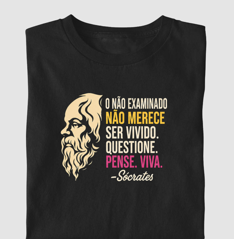 Sócrates - O Não Examinado Não Merece Ser Vivido