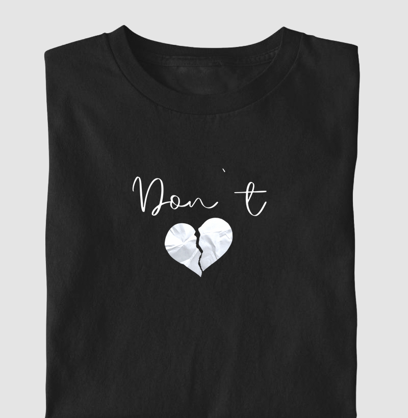 Don`t break my heart