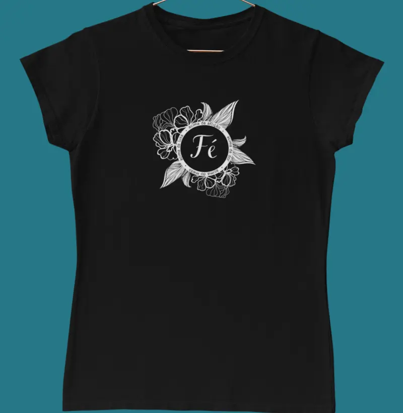 Camiseta Feminina Fé