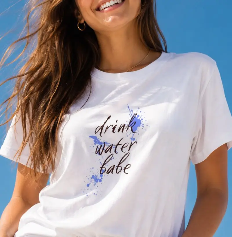 Drink water babe