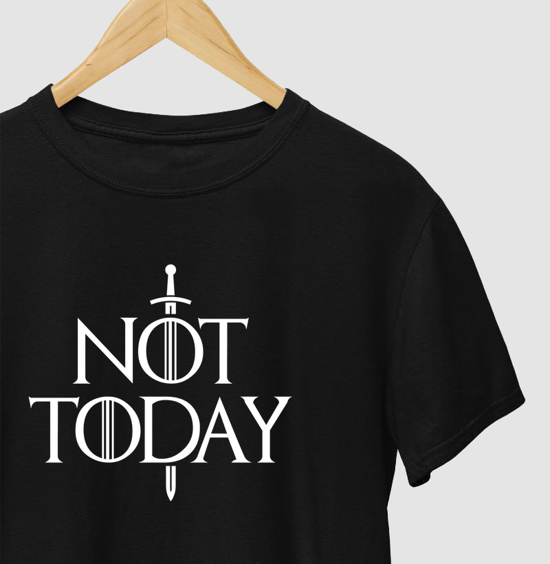 Not Today - Game of Thrones
