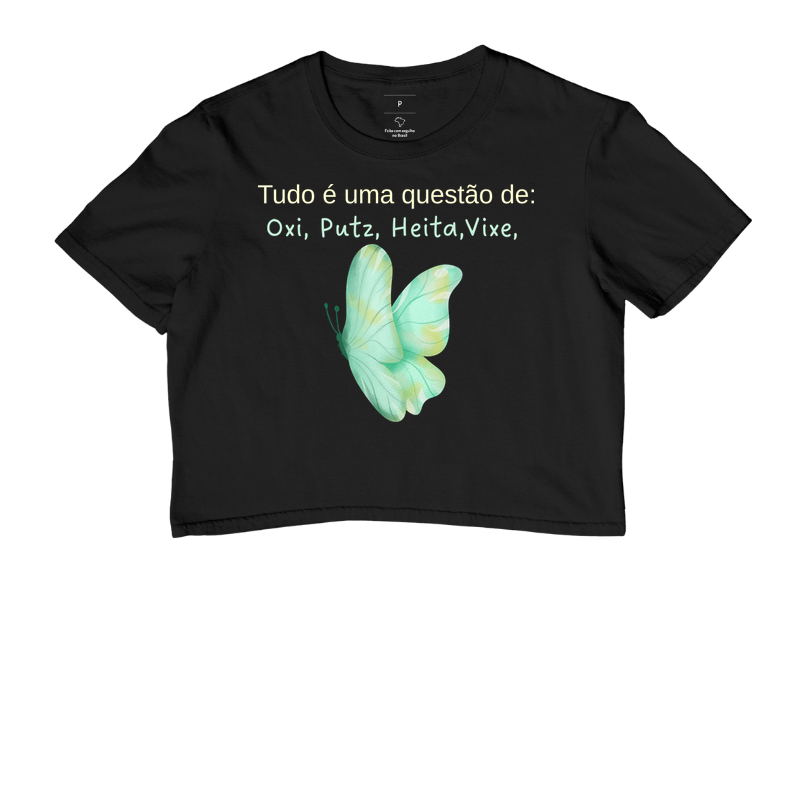 Tudo é uma questão de Oxi, heita, putz, vixe - Cropped