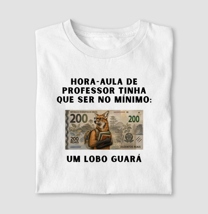 Hora-Aula de Professor Tinha que Ser no Mínimo um Lobo-Guará
