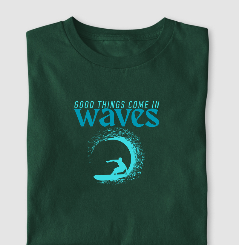 Good Things Come in Waves