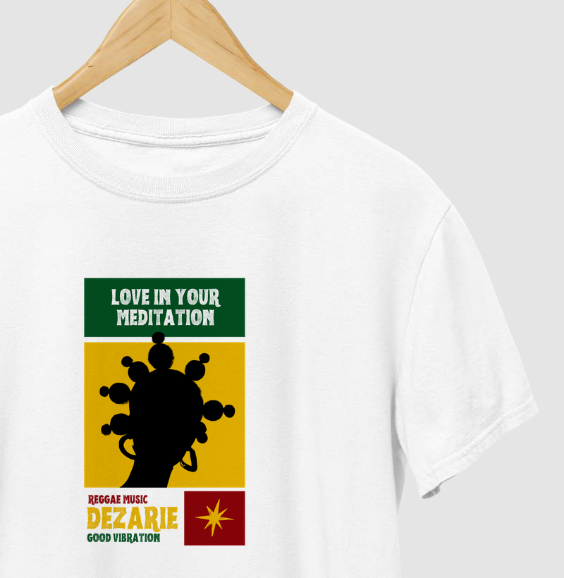 Love In Your Meditation. Coleção Reggae.  Masculino e feminino. Algodão Premium.