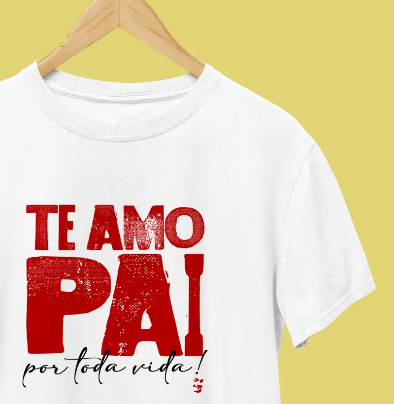TE AMO PAI (Dia dos Pais)