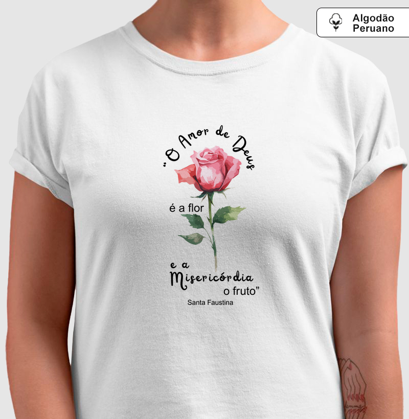 O Amor de Deus é a flor, e a Misericórdia o fruto