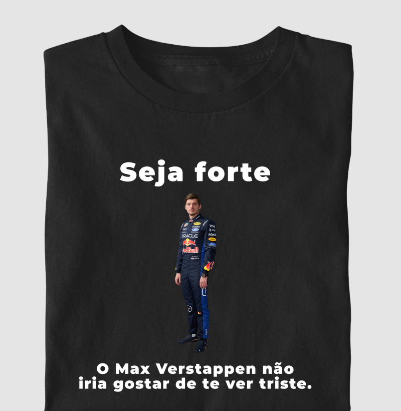 Seja forte - Camiseta