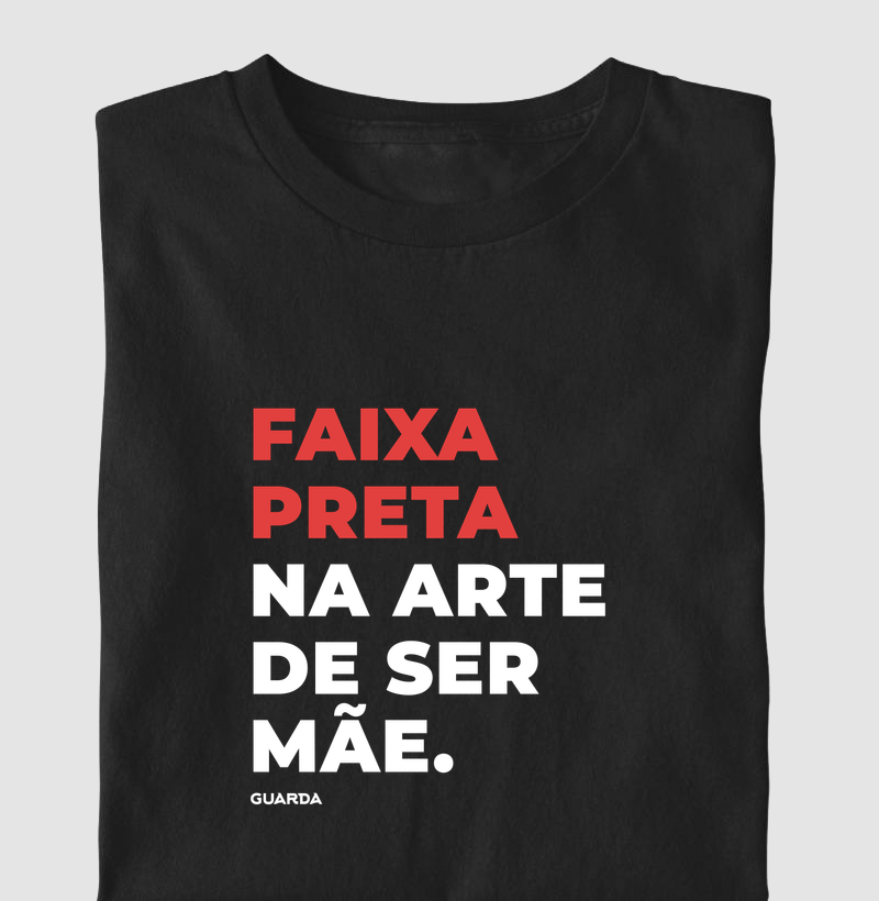 Faixa preta na arte de ser mãe