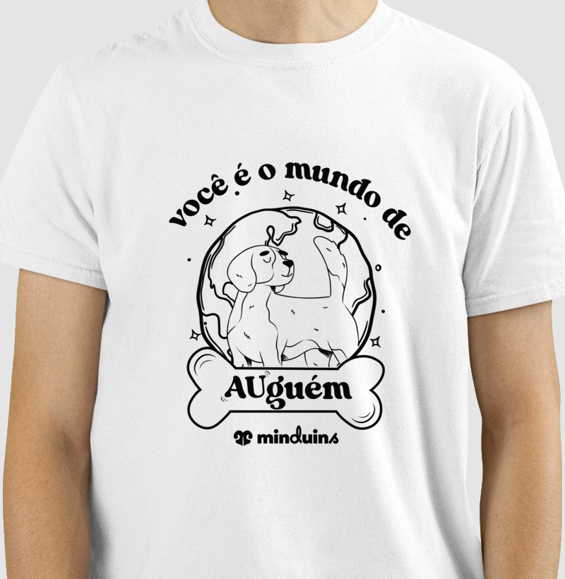 Você é o Mundo de AUguém