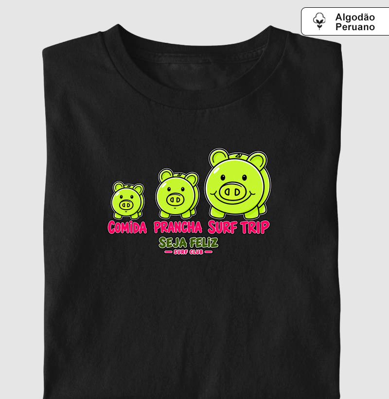 Comida, Prancha, Surf Trip - Camiseta Algodão Peruano