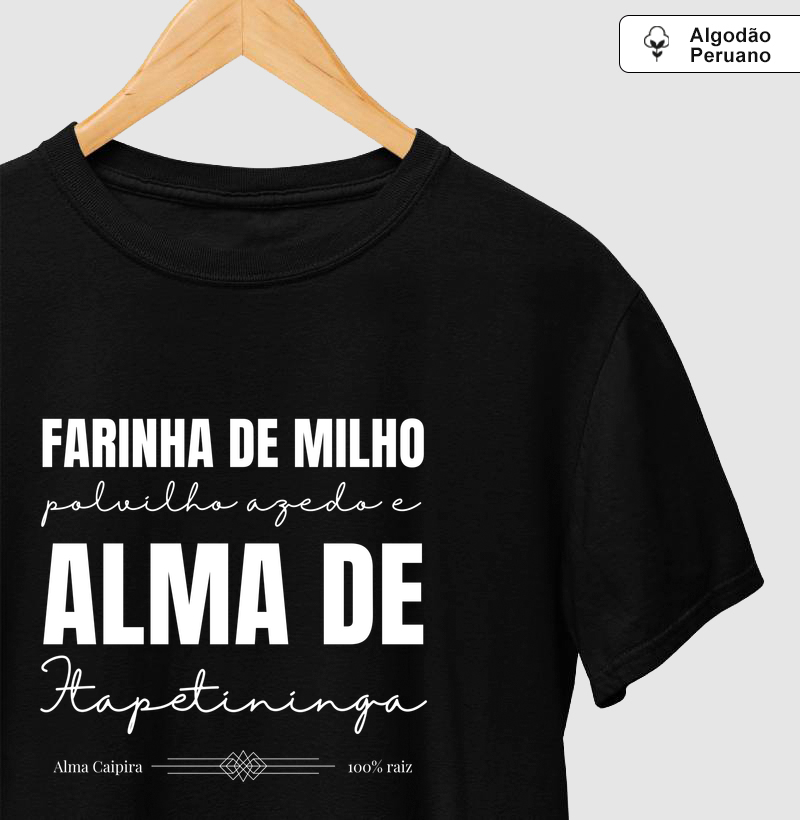 Farinha de milho, polvilho azedo e Alma de Itapetininga