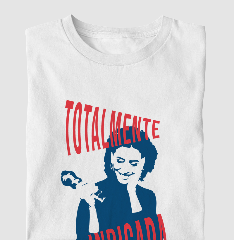 Camiseta Totalmente Indicada