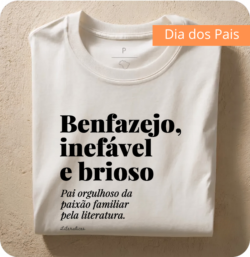 Benfazejo, inefável e brioso