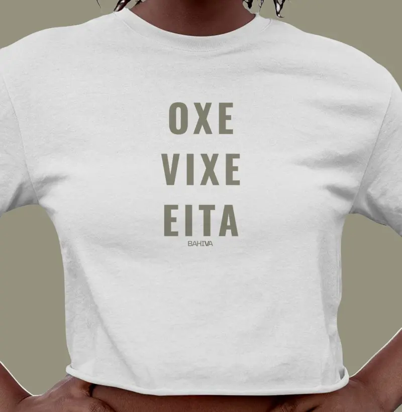 Oxe vixe eita!