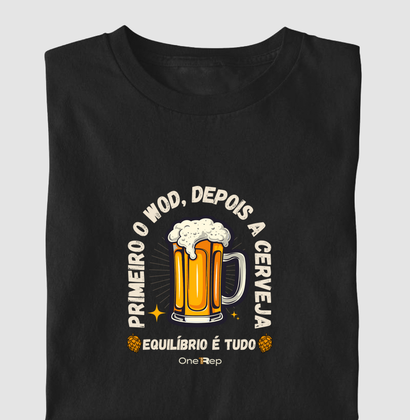 Primeiro o WOD, depois a Cerveja!  (Masc. e Fem.)