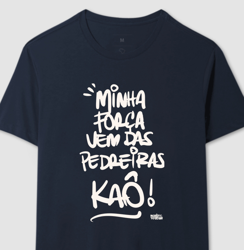 Minha Força vem das Pedreiras Kaô Colors Maria Patuá