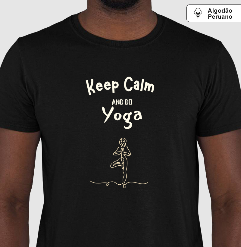Keep Calm and Do Yoga