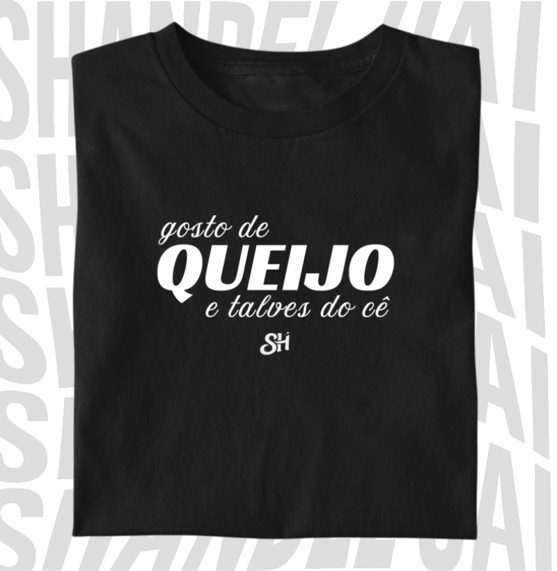 Gosto de queijo e talvez do cê