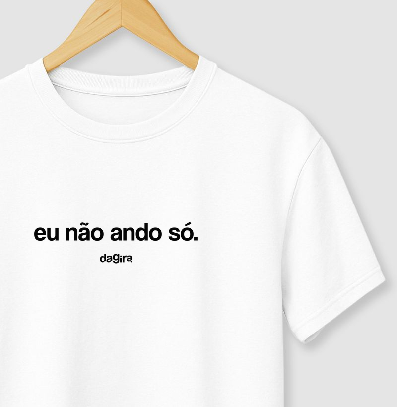 CAMISETA UMBANDA - Eu Não Ando Só 