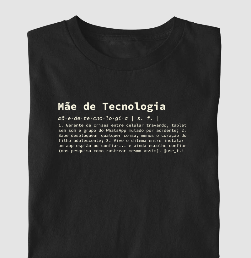 "Mãe de Tecnologia" T.I
