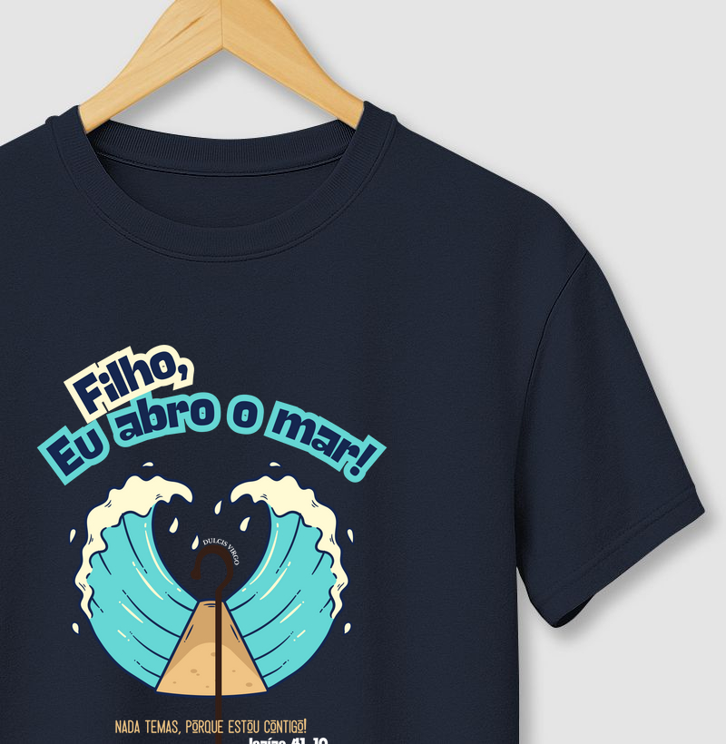 Filho, eu abro o mar! 