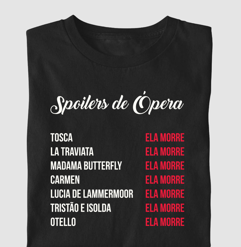 Spoilers de Ópera | Camiseta Divertida de Ópera