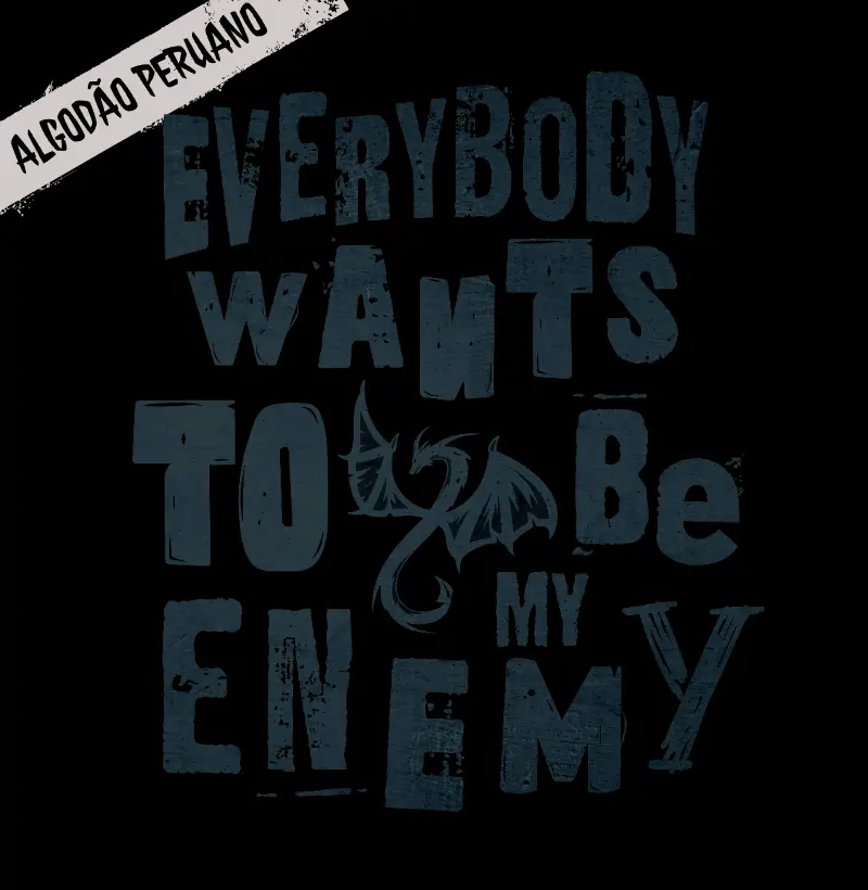Everybody Wants To Be My Enemy