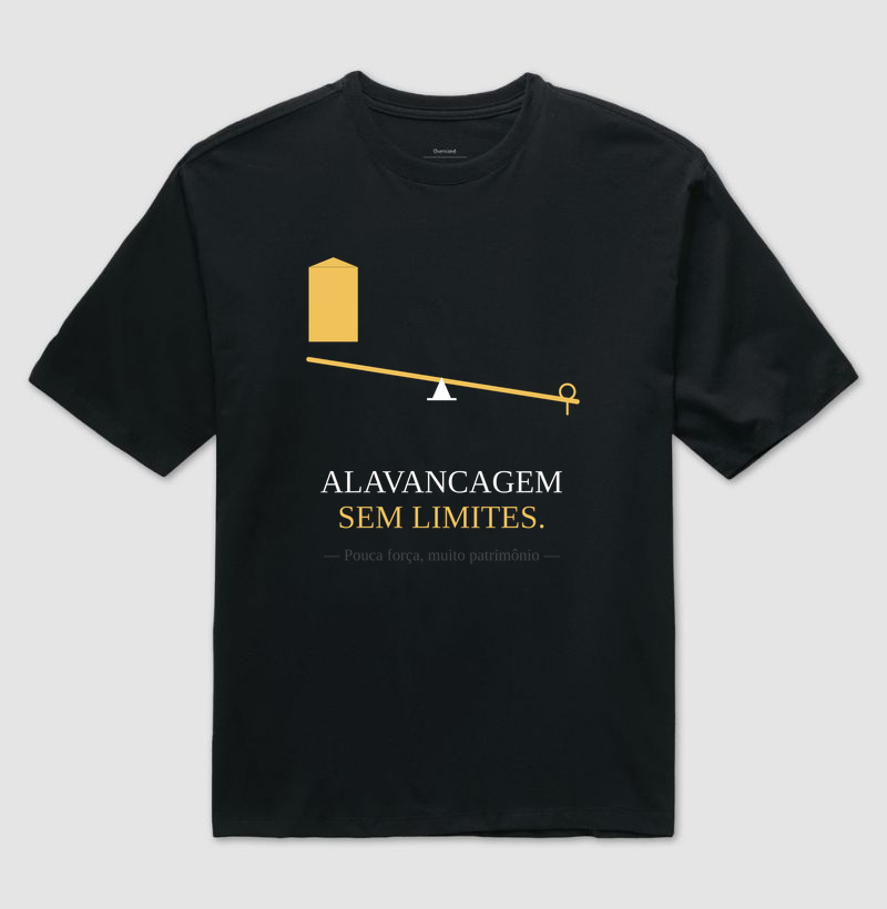 Camiseta | Alavancagem sem limites (Oversized)