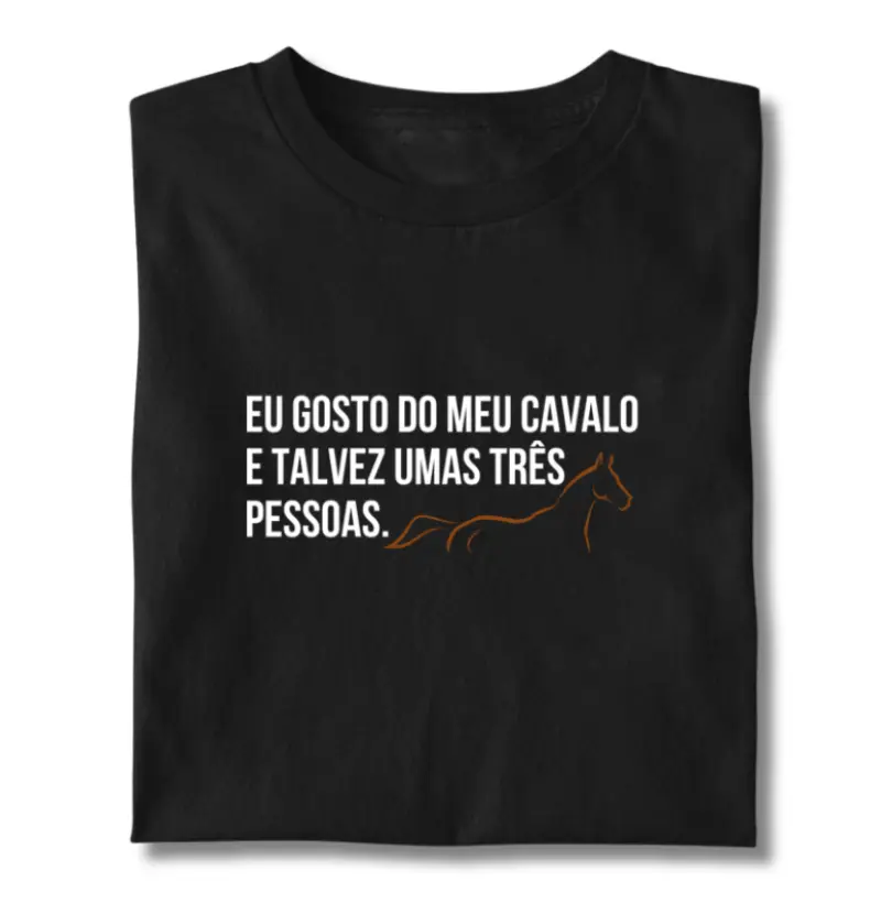 Eu gosto do meu cavalo e mais 3 pessoas 
