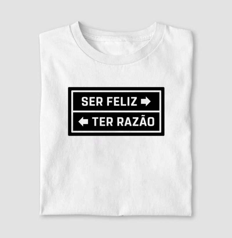 Ser feliz/Ter razão