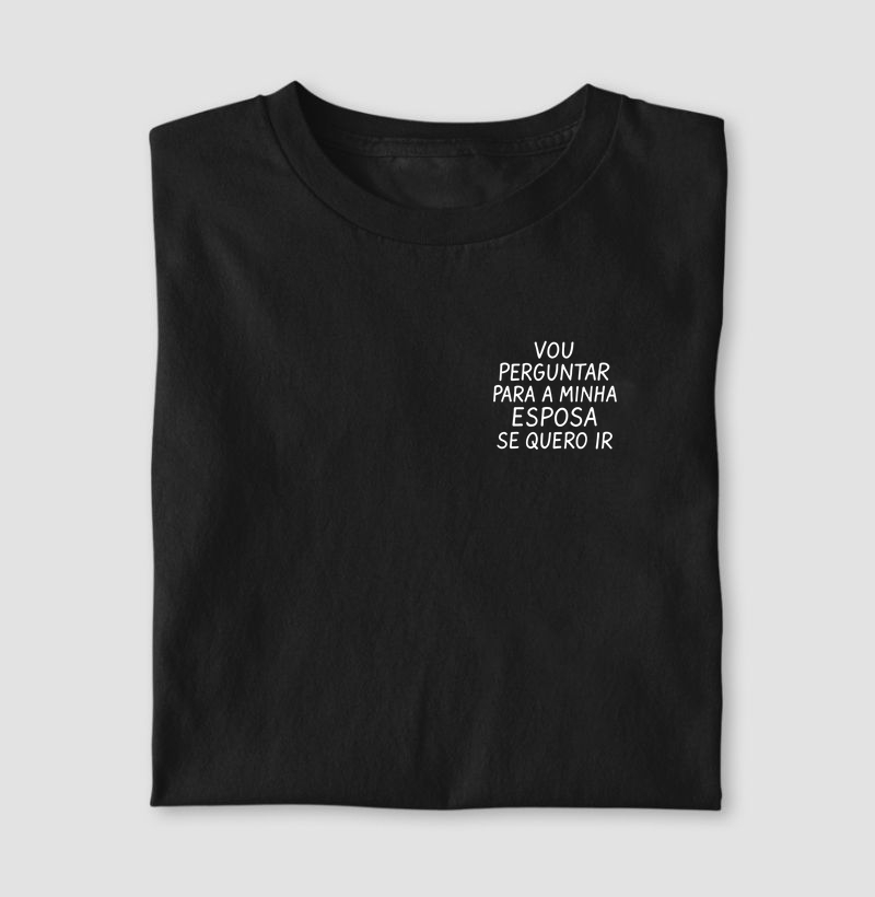 Vou perguntar para a minha esposa se quero ir