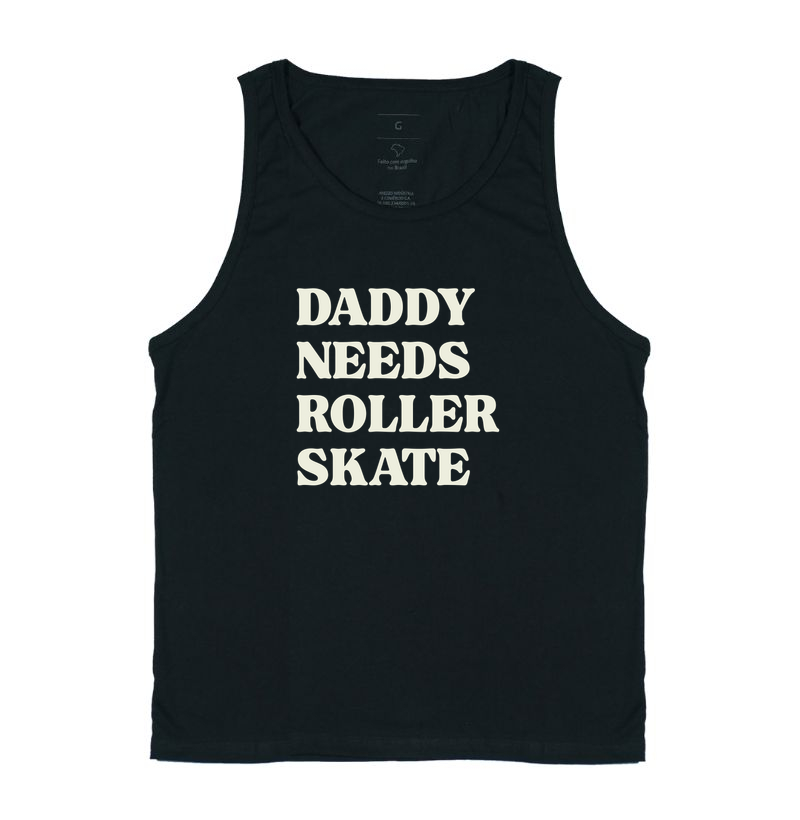 Daddy Needs Roller Skate