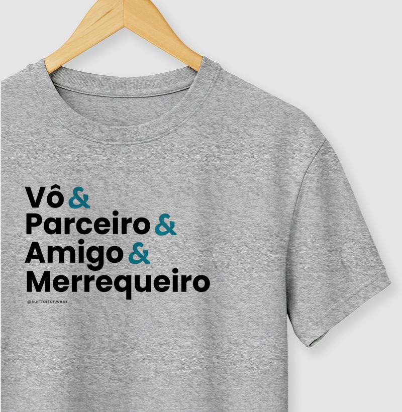 Vô & Parceiro & Amigo & Merrequeiro