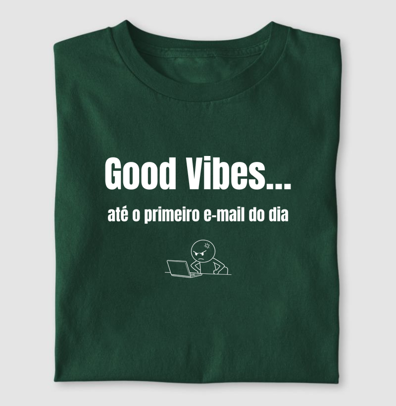 Good Vibes até o e-mail