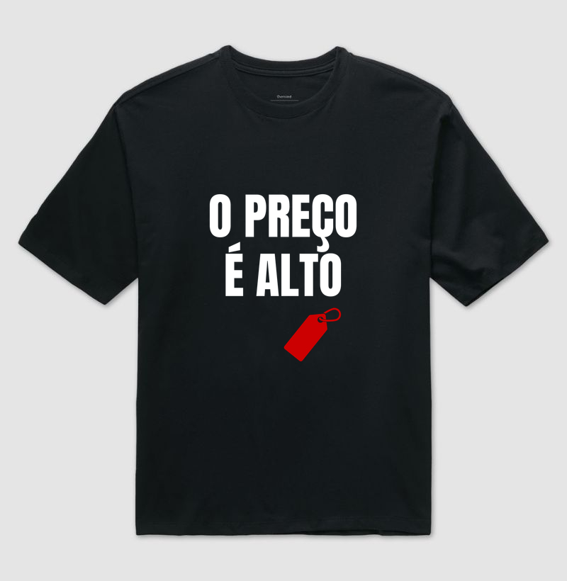 O preço é alto