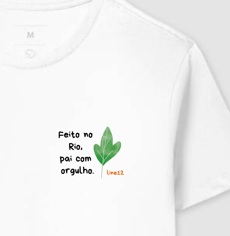 FEITO NO RIO. PAI COM ORGULHO.